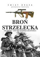  Broń strzelecka Od roku 1860 do współczesności