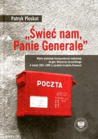 „Świeć nam, Panie Generale”