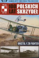 100 Lat Polskich Skrzydeł Tom 67 Bristol F2B Fighter