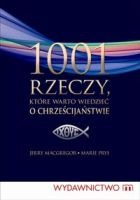 1001 rzeczy, które warto wiedzieć o chrześcijaństwie