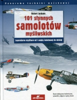 101 słynnych samolotów myśliwskich