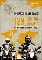 126 dni na kanapie. Motocyklem dookoła świata