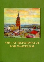 450 lat reformacji pod Wawelem