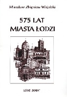 575 lat miasta Łodzi