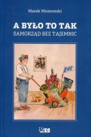 A było to tak