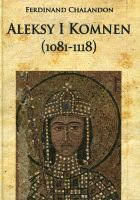 Aleksy I Komnen 1081-1118