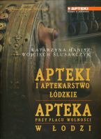 Apteki i aptekarstwo łódzkie Apteka Przy Placu Wolności w Łodzi