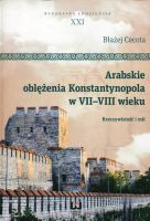 Arabskie oblężenia Konstantynopola w VII-VIII wieku