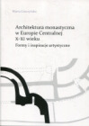 Architektura monastyczna w Europie Centralnej X-XI wieku