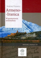 Armeno-Iranica: Wspomnienia orientalisty