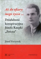 Aż do ofiary mego życia...