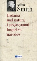 Badania nad naturą i przyczynami bogactwa narodów Tom 1