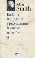 Badania nad naturą i przyczynami bogactwa narodów Tom 2