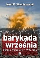 Barykada września. Obrona Warszawy w 1939 roku