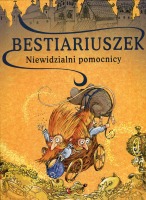 Bestiariuszek. Niewidzialni pomocnicy