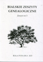 Bialskie Zeszyty Genealogiczne - Zeszyt nr 3