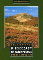 Bieszczady na każdą pogodę. Przewodnik