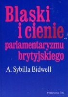 Blaski i cienie parlamentaryzmu brytyjskiego