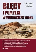 Błędy i pomyłki w wojnach XX wieku