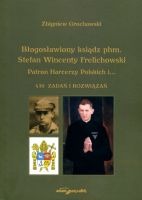 Błogosławiony ksiądz phm. Stefan Wincenty Frelichowski