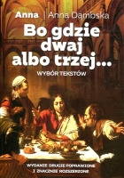 Bo gdzie dwaj albo trzej… 