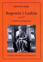 Bogowie i Ludzie. Część IV