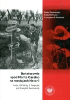 Bohaterowie spod Monte Cassino na rozstajach historii