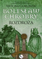 Bolesław Chrobry Rozdroża