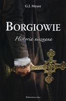 Borgiowie Historia nieznana 