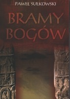 Bramy Bogów, tom I