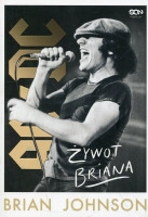 Brian Johnson. Żywot Briana.