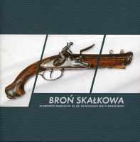 Broń skałkowa ze zbiorów Muzeum im. ks. dr. Władysława Łęgi w Grudziądzu