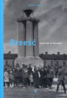 Brześć. 1000 lat w Europie