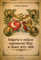 Bułgaria w polityce zagranicznej Rosji w latach 1875-1888