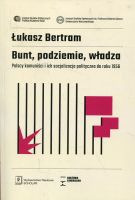 Bunt, podziemie, władza