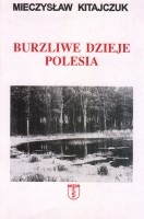 Burzliwe dzieje Polesia