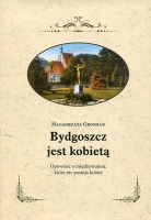 Bydgoszcz jest kobietą