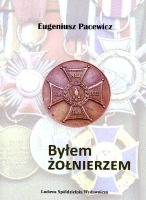 Byłem żołnierzem