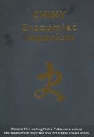 Chiny – zrozumieć imperium