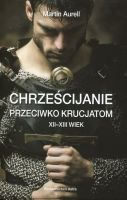 Chrześcijanie przeciwko krucjatom XII-XIII wiek