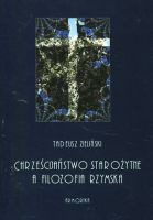 Chrześcijaństwo starożytne a filozofia rzymska