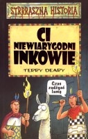 Ci niewiarygodni Inkowie