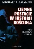 Ciemne postacie w historii Kościoła