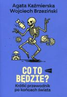Co to będzie?