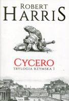 Cycero Trylogia rzymska Tom 1