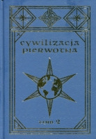 Cywilizacja pierwotna, tom 2
