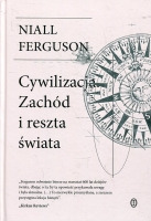 Cywilizacja. Zachód i reszta świata