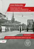 Czas przełomu Destalinizacja, rok 1956 i koniec odwilży w województwie stalinogrodzkim/katowickim