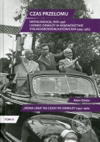 Czas przełomu. Destalinizacja, rok 1956 i koniec odwilży w województwie stalinogrodzkim/katowickim (1953-1961)