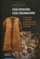 Czas żupanów, czas czechmanów